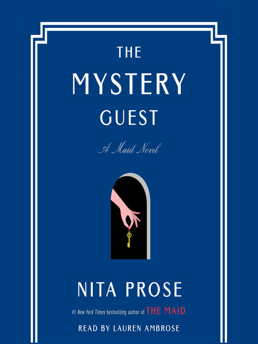 Title details for The Mystery Guest by Nita Prose - Available